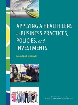 cover image of Applying a Health Lens to Business Practices, Policies, and Investments